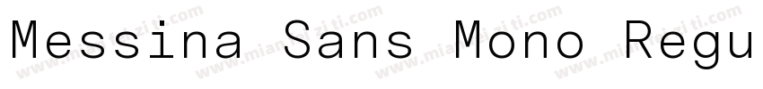 Messina Sans Mono Regular字体转换